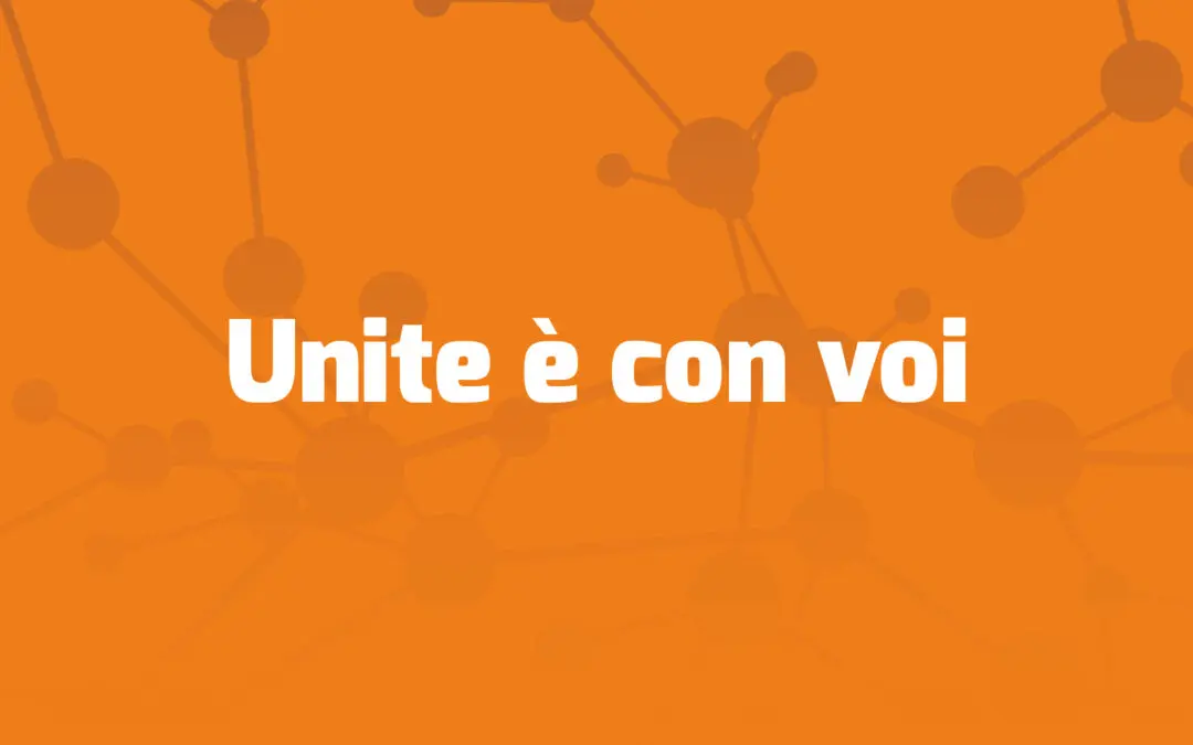 Unite è con voi