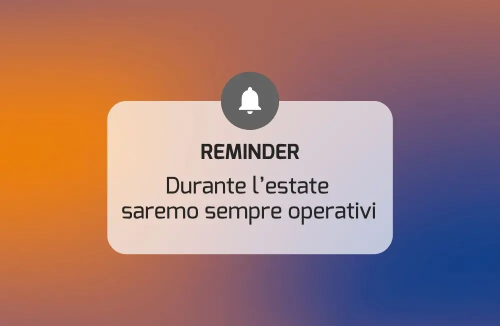 Siamo operativi tutta l’estate